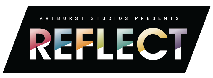Meet the Artists of Reflect!